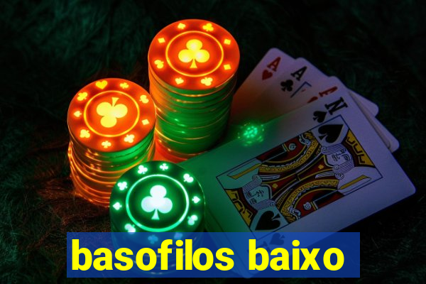 basofilos baixo